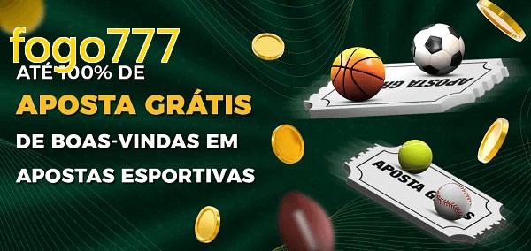 fogo777bet Ate 100% de Aposta Gratis